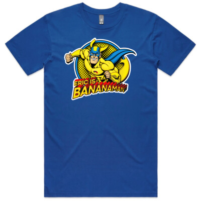 Eric is Bananaman - Tee Thumbnail